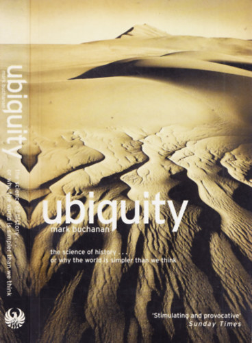 Mark Buchanan: Ubiquity - The Science of History Or Whí the World is Simpler Than We Think antikvár