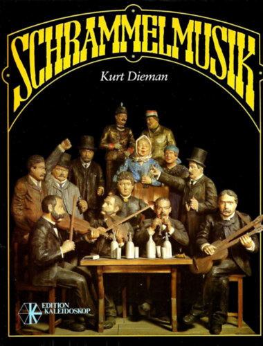 Kurt Dieman: Schrammelmusik antikvár