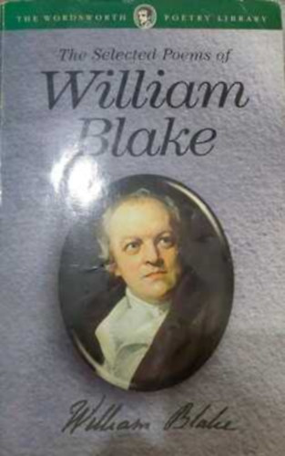 William Blake: The Selected Poems of William Blake - The Wordsworth Poetry Library antikvár