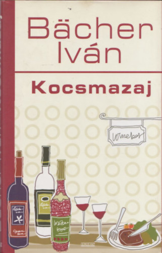 Bächer Iván: Kocsmazaj + Hatlábú - 2db Bacher Iván könyv antikvár
