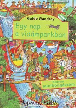 Guido Wandrey: Egy nap a vidámparkban antikvár