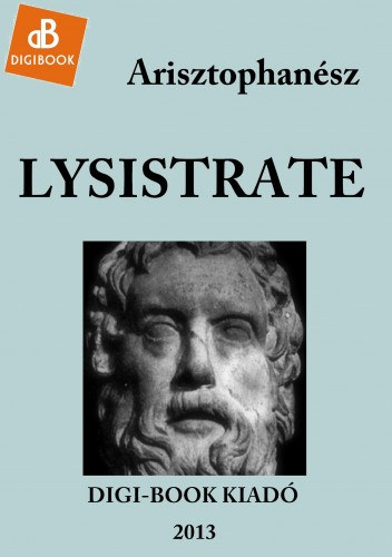 Arisztophanész: Lysistrate e-Könyv