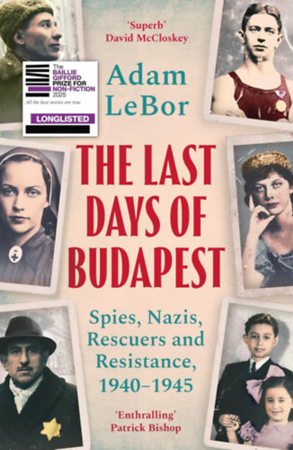 Adam Lebor: The Last Days of Budapest idegen