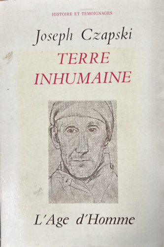 Joseph Czapski: Terre Inhumaine antikvár