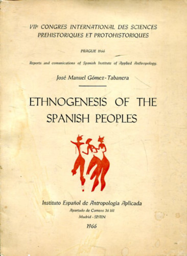 José Manuel Gómez - Tabanera: Ethnogenesis of the Spanish Peoples antikvár