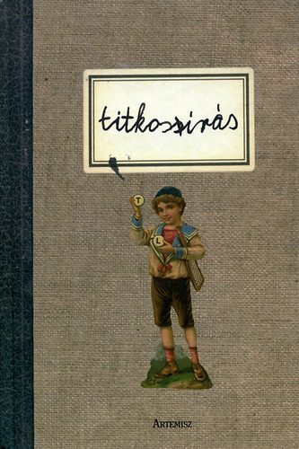 Turbuly Lilla; Lakner Zsuzsa: Titkosírás antikvár