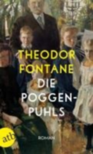 Fontane, Theodor: Die Poggenpuhls idegen
