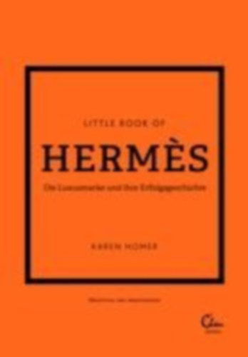 Homer, Karen: Homer, K: Little Book of Hermès idegen