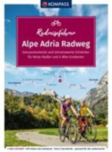 Strobl, Maria: KOMPASS Radreiseführer Alpe Adria Radweg idegen