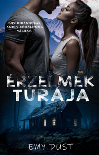 Dust, Emy: Érzelmek túrája könyv