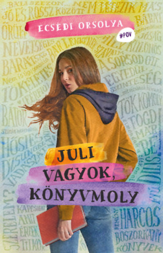 Ecsédi Orsolya: Juli vagyok, könyvmoly e-Könyv