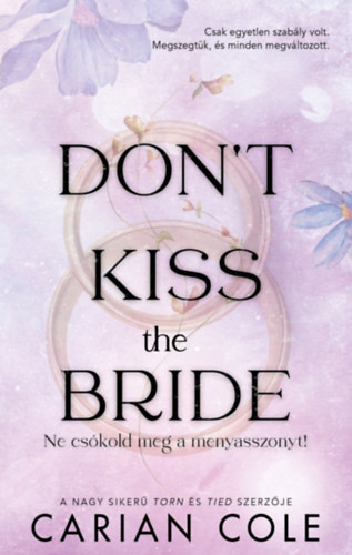 Carian Cole: Don't Kiss the Bride - Ne csókold meg a menyasszonyt! könyv