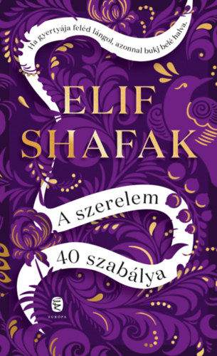 Elif Shafak: A szerelem 40 szabálya