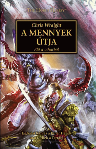 Chris Wraight: A Mennyek útja könyv