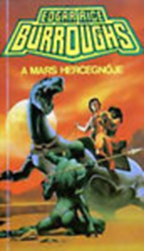 Edgar Rice Burroughs: A Mars hercegnője antikvár