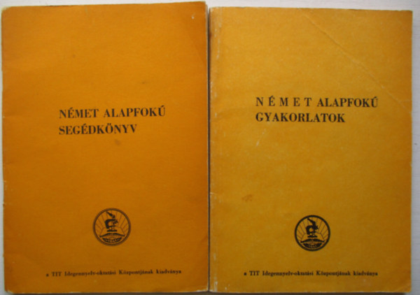 Német alapfokú segédkönyv + Német alapfokú gyakorlatok antikvár