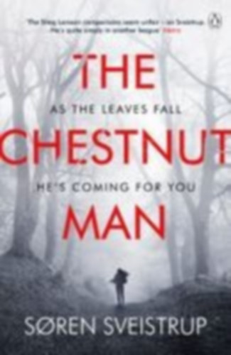 Sveistrup, Søren: The Chestnut Man idegen
