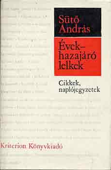 Sütő András: Évek-hazajáró lelkek antikvár