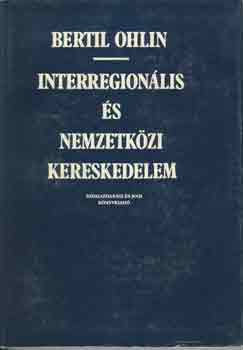 Bertil Ohlin: Interregionális és nemzetközi kereskedelem antikvár