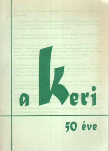 Bodnár Endréné: A Keri 50 éve. (emékkönyv) antikvár