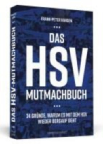 Hansen, Frank-Peter: Das HSV-Mutmachbuch idegen