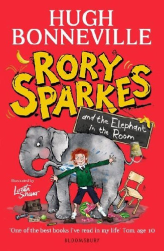 Bonneville, Hugh: Rory Sparkes and the Elephant in the Room idegen