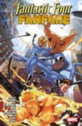Mcintosh, Andrew - Straczynski, J. Michael - Christopher, John Tyler - Pichelli, Sara - Cannon, Tyrell - Weisman, Greg - Wheeler, Andrew - Waid, Mark - Davis, Alan - Bagley, Mark - Allred, Mike - Slott, Dan - Buckingham, Mark - Frenz, Ron - Weaver, Dustin - Hickman, Jonathan - Martín, Marcos - Cafu - Davis, Alan - Zdarsky, Chip - Defalco, Tom - Dell, John - Breeding, Brett - Rosanas, Ramon - Johnson, Daniel Warren: Fantastic Four: Fanfare idegen