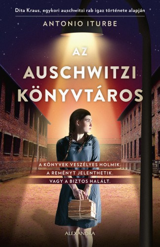 Antonio Iturbe: Az auschwitzi könyvtáros e-Könyv
