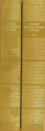 George Gordon Noel Byron: Byron válogatott művei I-II. (Versek, szatírák, elbeszélő költemények, drámák, Don Juan) antikvár