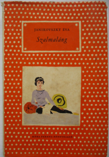 Janikovszky Éva: Szalmaláng antikvár