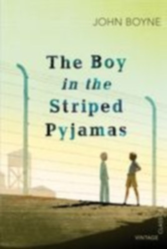 Boyne, John: The Boy in the Striped Pyjamas idegen