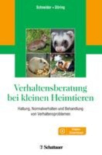 Döring, Dorothea - Schneider, Barbara: Verhaltensberatung bei kleinen Heimtieren idegen