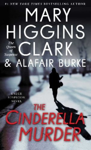 Clark, Mary Higgins - Burke, Alafair: The Cinderella Murder idegen