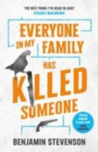 Stevenson, Benjamin: Stevenson, B: Everyone In My Family Has Killed Someone idegen