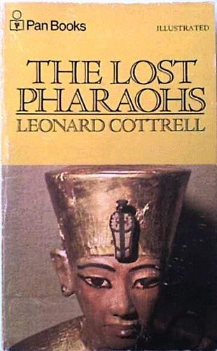 Leonard Cottrell: The lost pharaohs antikvár