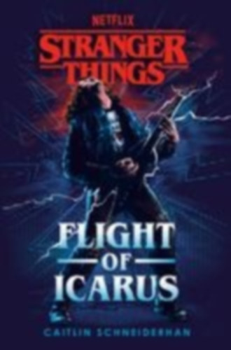 Schneiderhan, Caitlin: Stranger Things: Flight of Icarus idegen