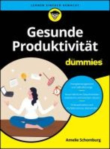 Schomburg, Amelie: Gesunde Produktivität für Dummies idegen