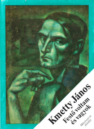 Kmetty János: Festő voltam és vagyok antikvár