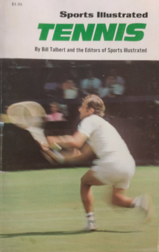 Bill Talbert, Ed Vebell (illus.): Sport Illustrated Tennis antikvár