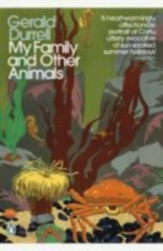 Durrell, Gerald: My Family and Other Animals idegen