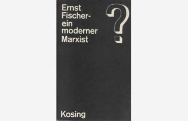 Ernst fischer ein moderner marxist? antikvár