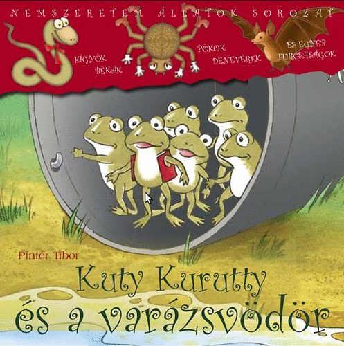 Pintér Tibor: Kuty kurutty és a varázsvödör antikvár
