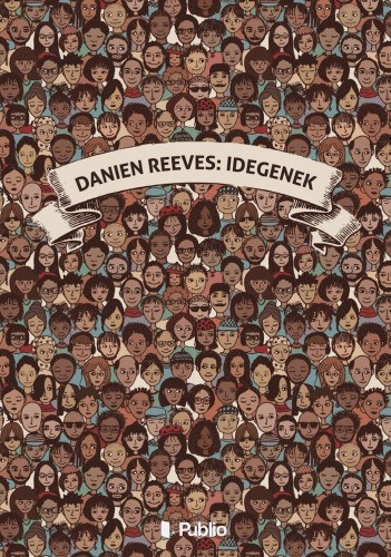 Danien Reeves: Idegenek e-Könyv