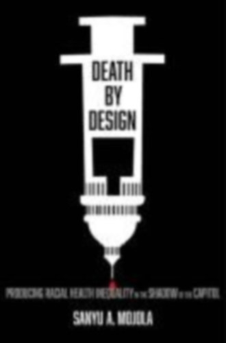 Mojola, Sanyu A.: Mojola, S: Death by Design idegen
