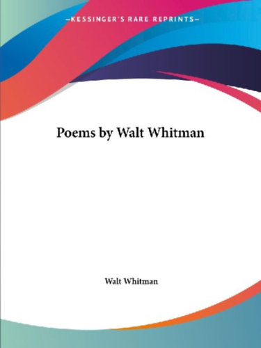 Whitman, Walt: Poems by Walt Whitman idegen