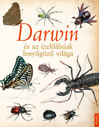 Darwin és az ízeltlábúak lenyűgöző világa könyv