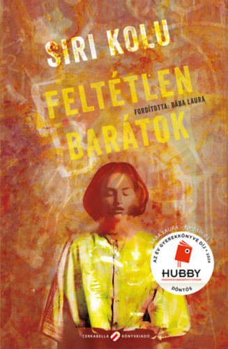 Siri Kolu: Feltétlen barátok könyv