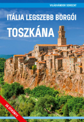 Itália legszebb borgói - Toszkána könyv