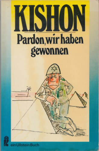 Ephraim Kishon: Pardon wir haben gewonnen antikvár