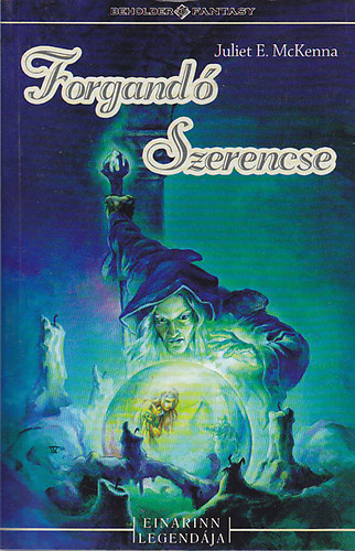 Juliet E. McKenna: Forgandó szerencse antikvár